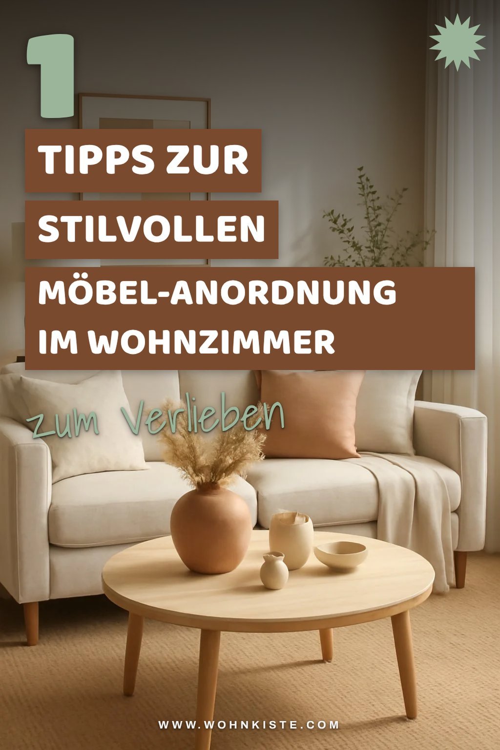 Wie du Möbel stilvoll anordnest