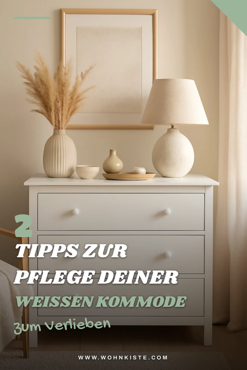 Pflege und Reinigung einer weißen Kommode