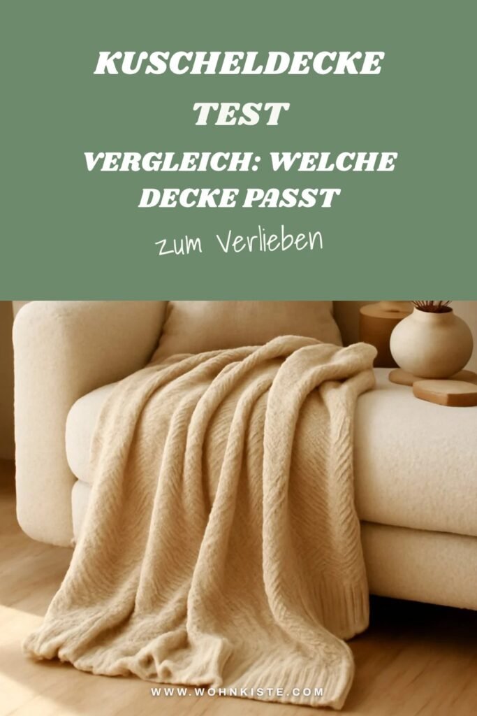 Kuscheldecke Test Vergleich: Welche Decke passt zu dir?