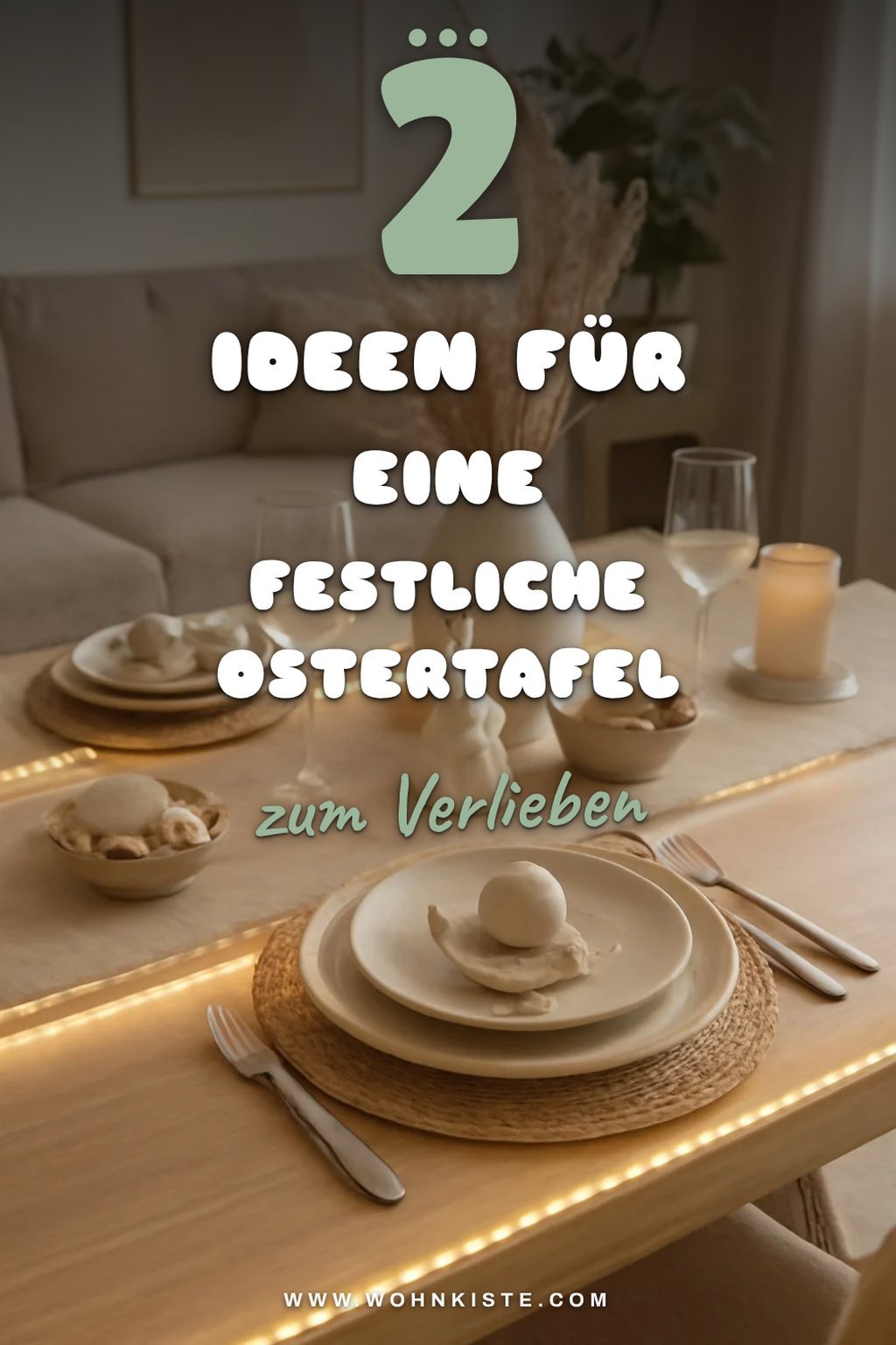 Wie du deine Ostertafel mit LED-Strips aufpeppst