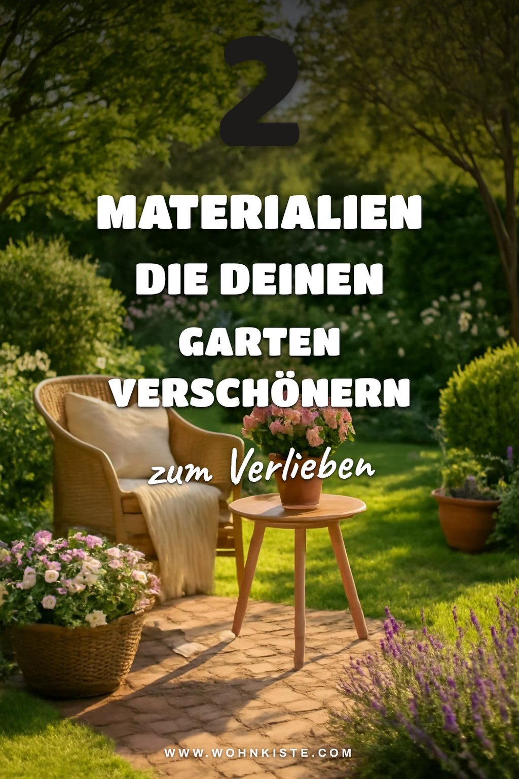 Die besten Materialien für die Gartendekoration