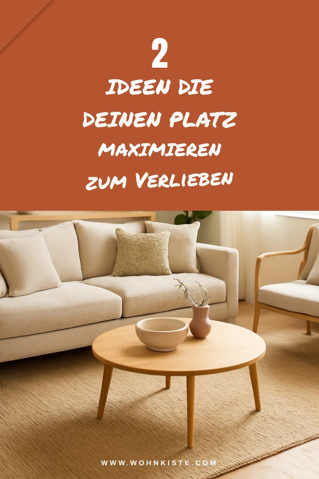 So maximierst du den Platz in deinem Wohnzimmer