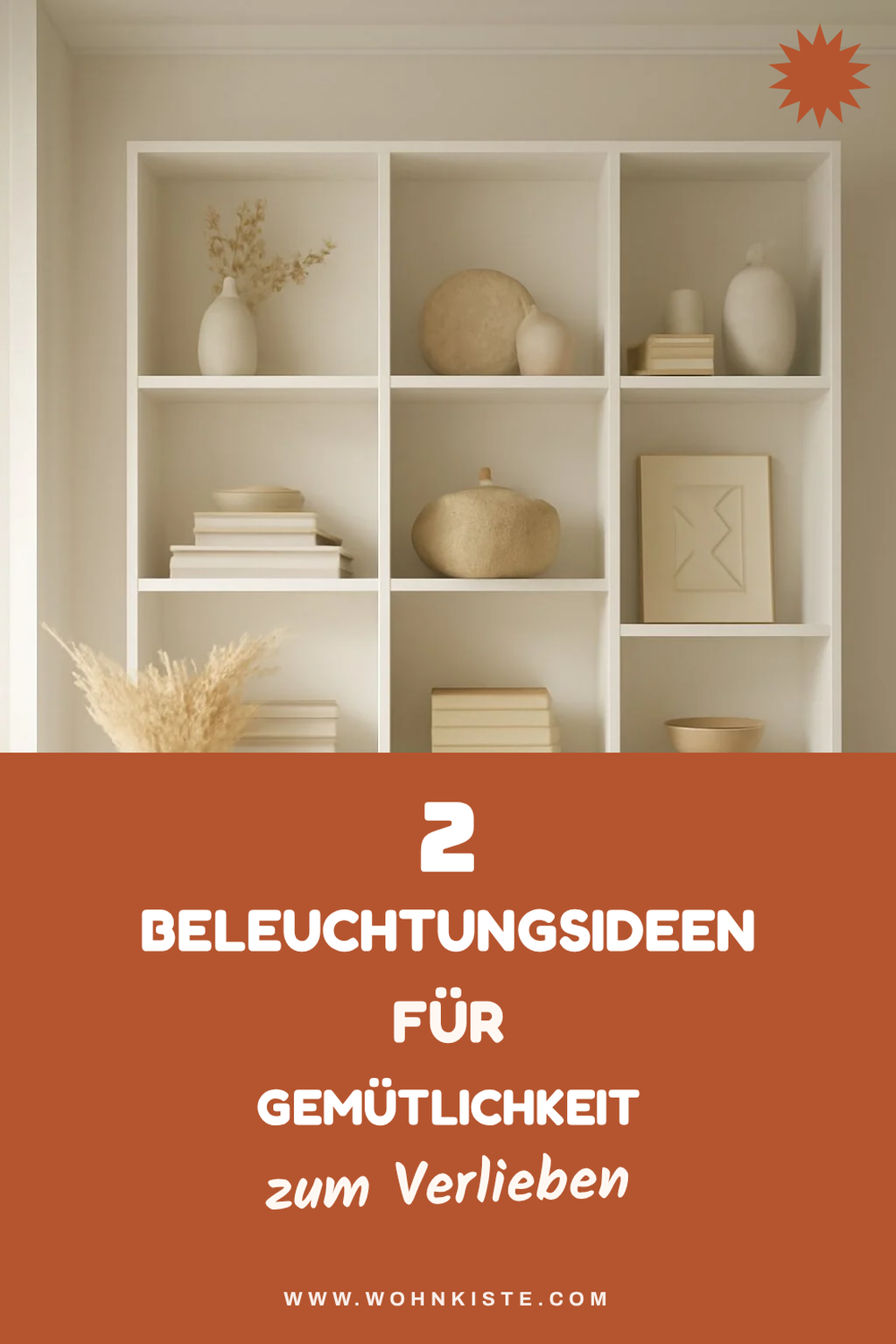 Beleuchtung für die richtige Stimmung