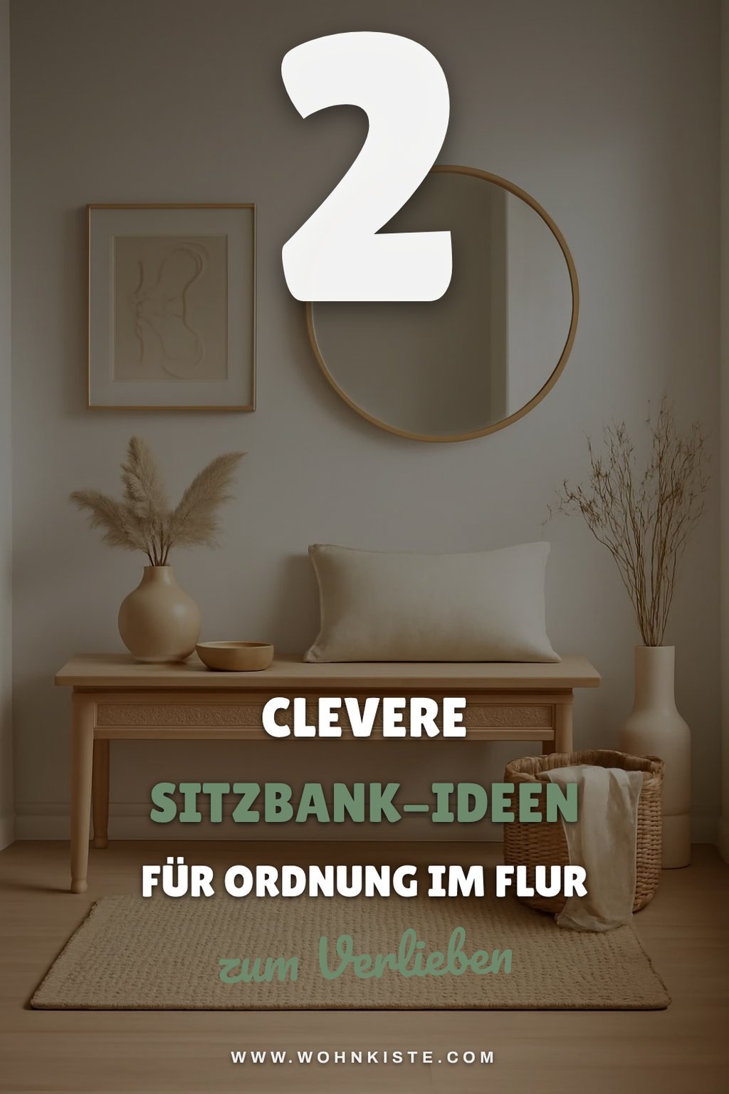 Schluss mit Unordnung: 5 clevere Sitzbank-Ideen