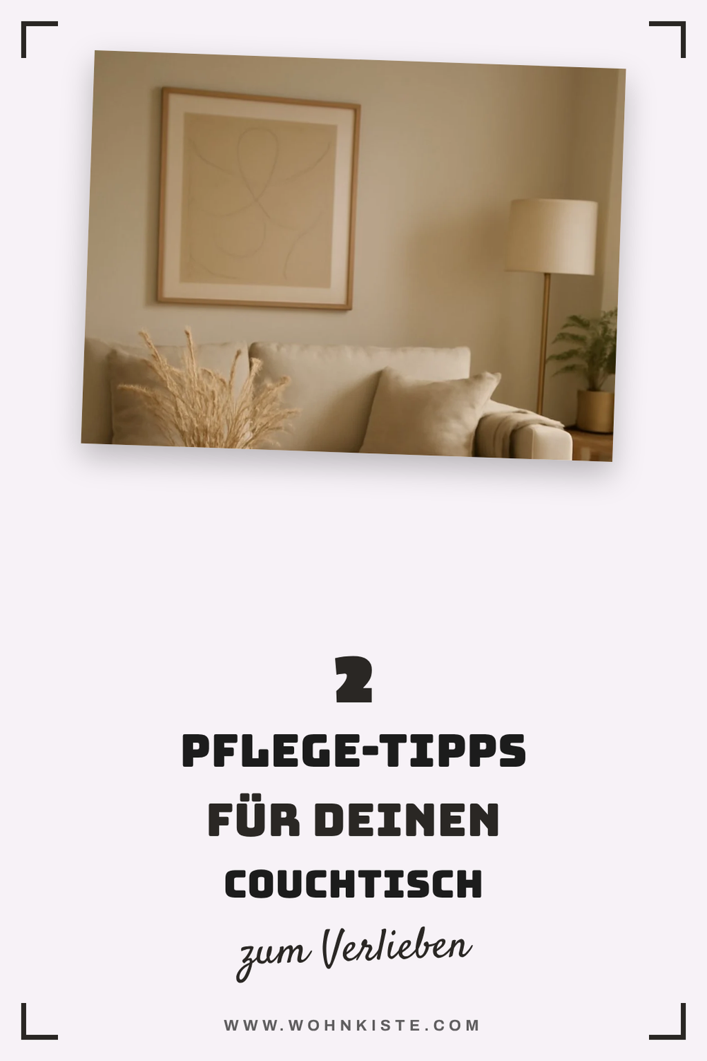 Die besten Pflege-Tipps für Mangoholz-Couchtische