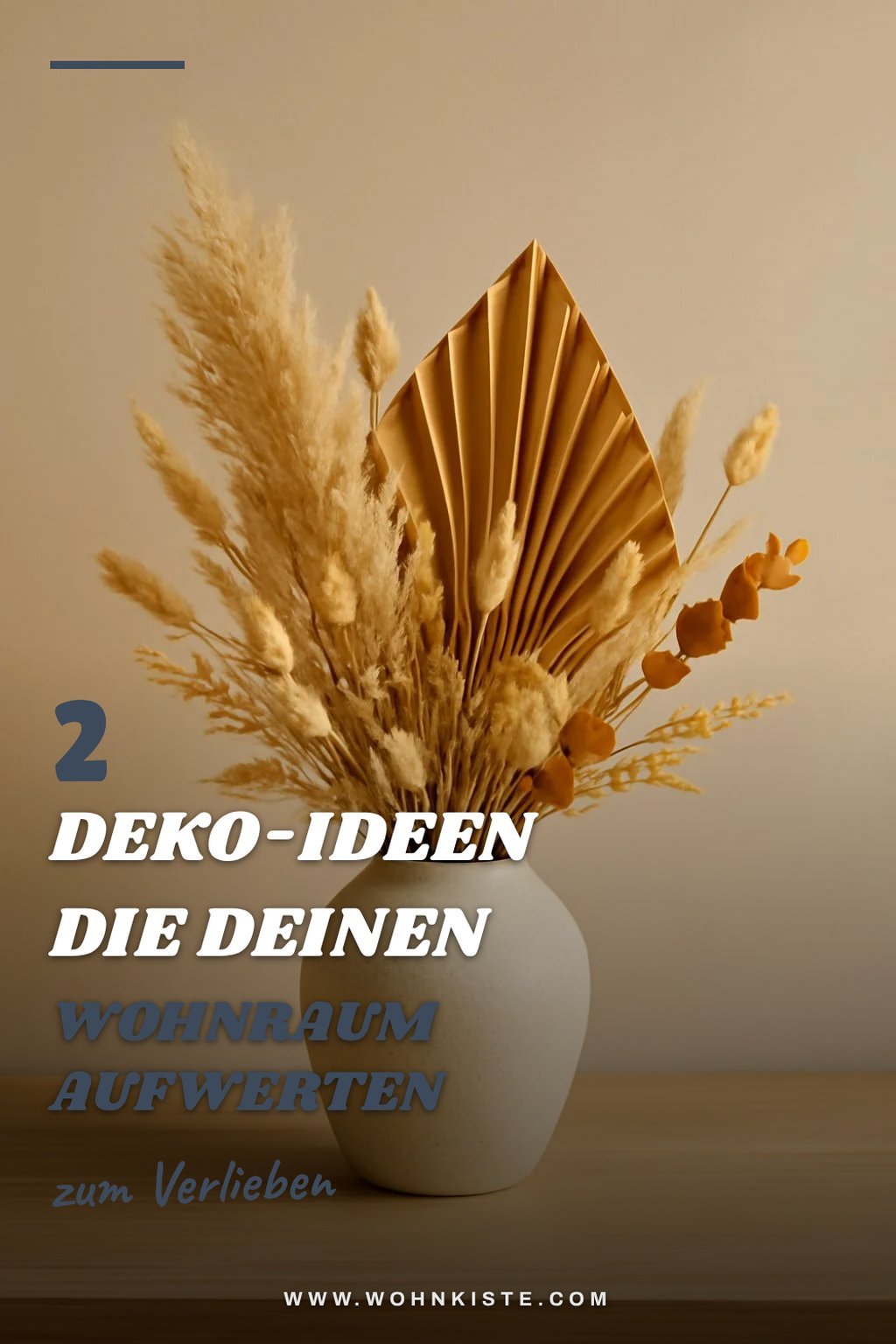 So gestaltest du deinen Wohnraum mit Trockenblumen