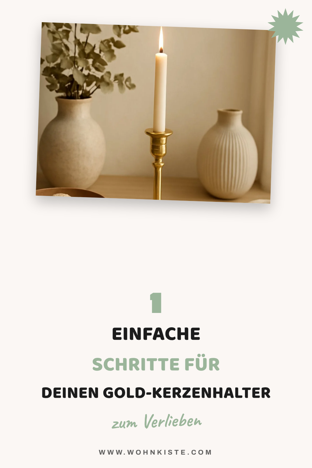 So kreierst du einen eleganten Gold-Kerzenhalter in 5 Schritten