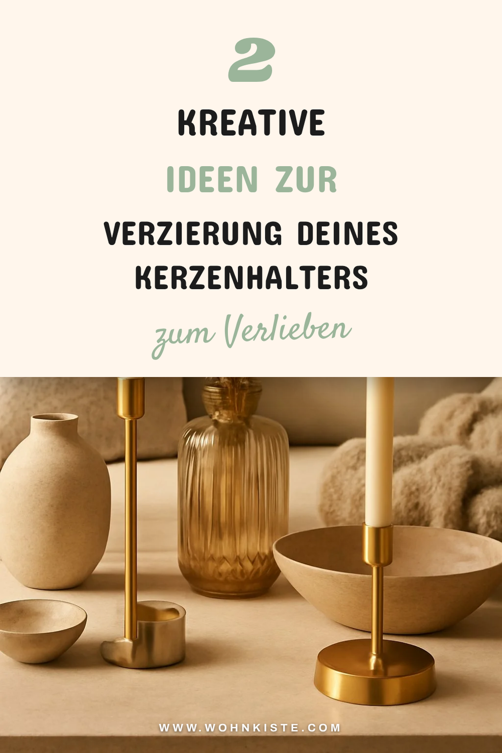 Verzierungsideen für deinen Kerzenhalter