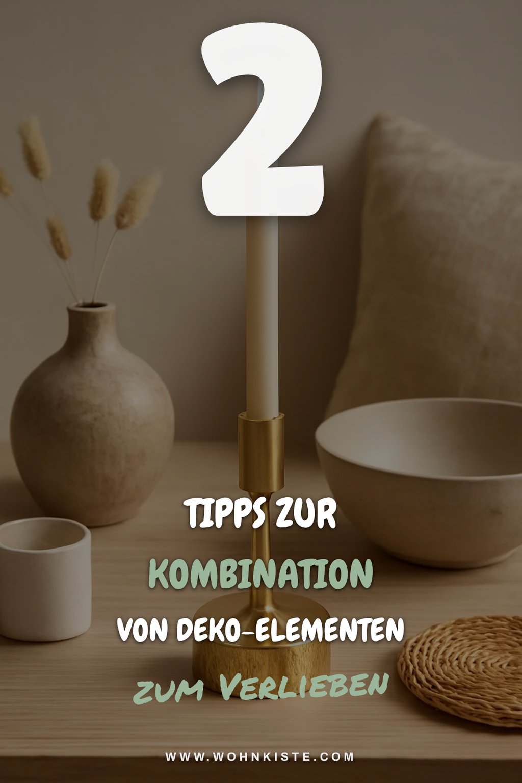 So kombinierst du deinen Kerzenhalter mit anderen Deko-Elementen