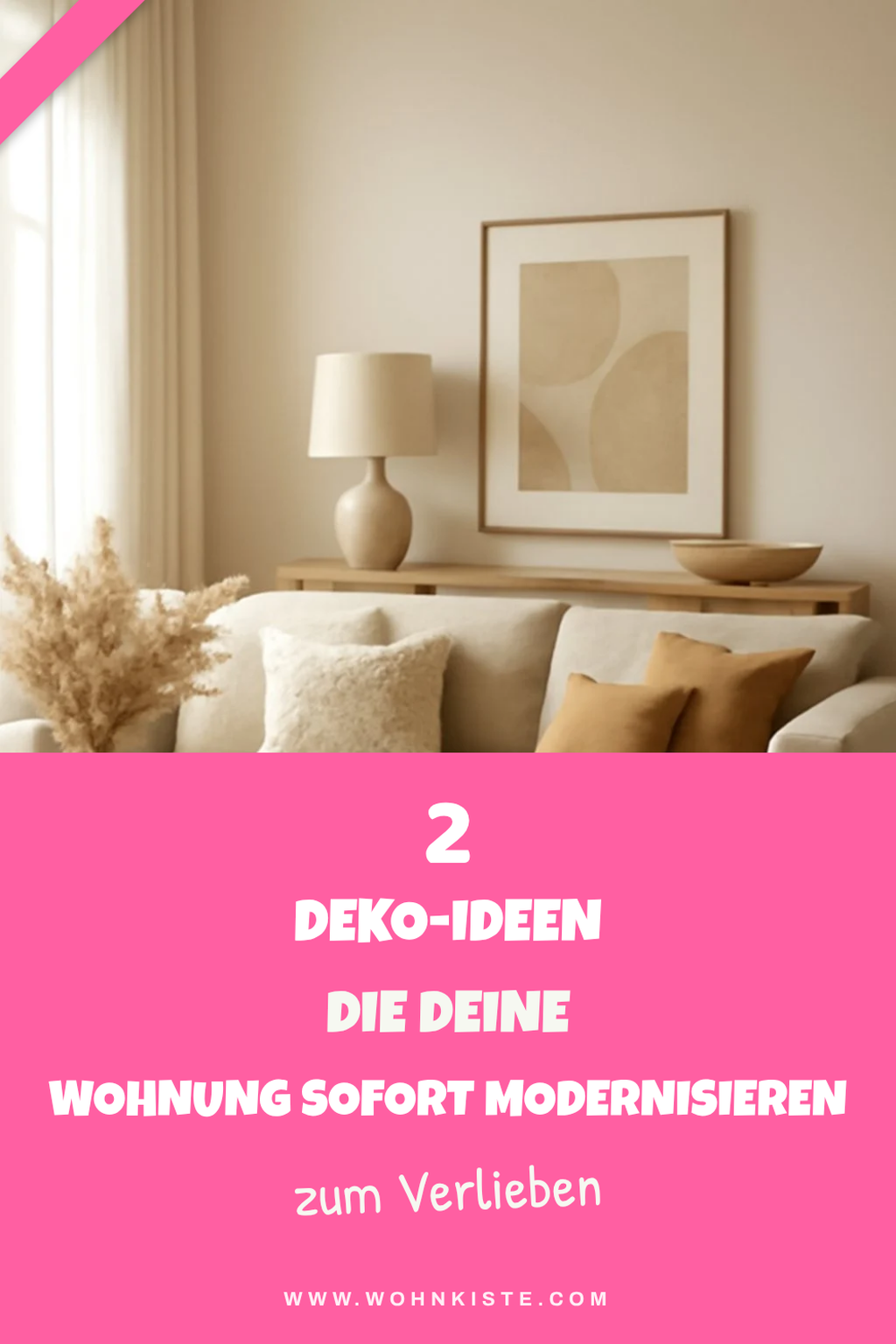 So bringst du deine Wohnung mit Deko-Ideen auf das nächste Level