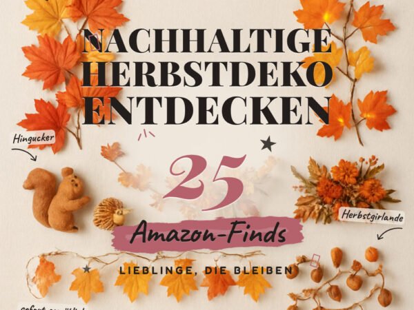 Nachhaltige Herbstdeko entdecken: 25 Amazon-Finds, für gemütliche Tage