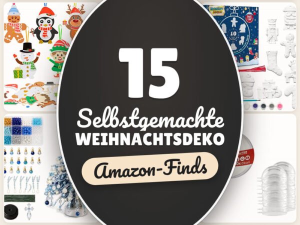 Selbstgemachte Weihnachtsdeko: 15 Amazon-Finds, schnell gemacht