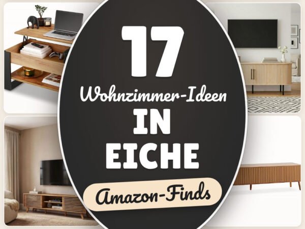 Wohnzimmer-Ideen in Eiche: 17 Amazon-Finds, warm & zeitlos