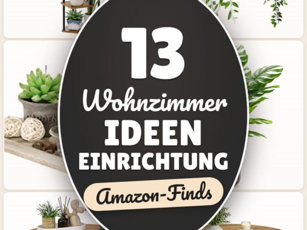 Wohnzimmer Ideen Einrichtung: 13 Amazon-Finds, schnell gemütlich