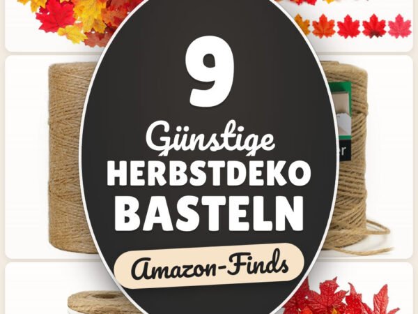 Günstige Herbstdeko basteln: 9 Amazon-Finds, schnell umgesetzt
