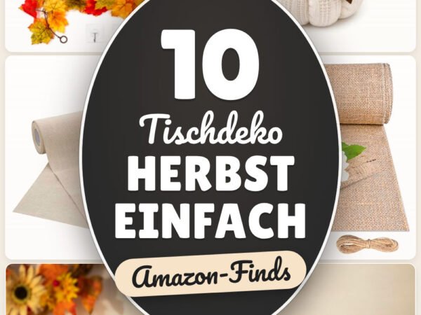 Tischdeko Herbst einfach: 10 Amazon-Finds, schnell gedeckt