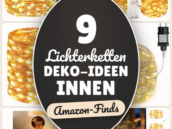 Lichterketten Deko-Ideen innen: 9 Amazon-Finds, warmes Wohngefühl