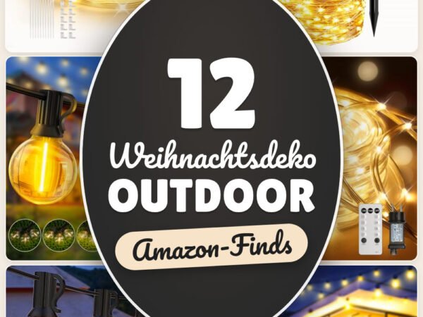 Weihnachtsdeko outdoor: 12 Amazon-Finds, wetterfest & warm