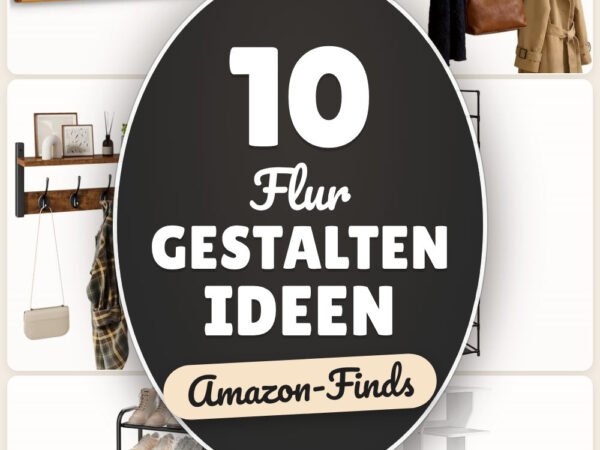 Flur gestalten Ideen: 10 Amazon-Finds, für mehr Stauraum