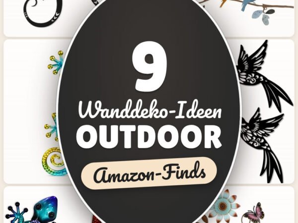 Wanddeko-Ideen Outdoor: 9 Amazon-Finds, wetterfest gemütlich