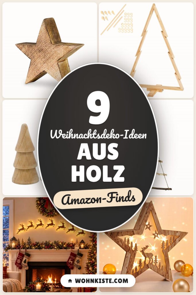Weihnachtsdeko-Ideen aus Holz: 9 Amazon-Finds, warm und zeitlos