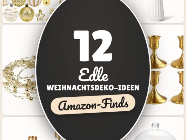 Edle Weihnachtsdeko-Ideen: 12 Amazon-Finds, für Tisch & Sideboard