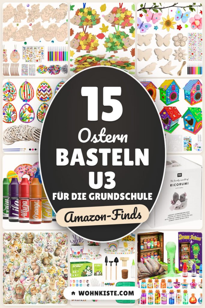 Ostern basteln U3 für die Grundschule: 15 Amazon-Finds