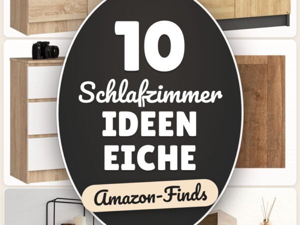 Schlafzimmer Ideen Eiche: 10 Amazon-Finds, die sofort Freude machen