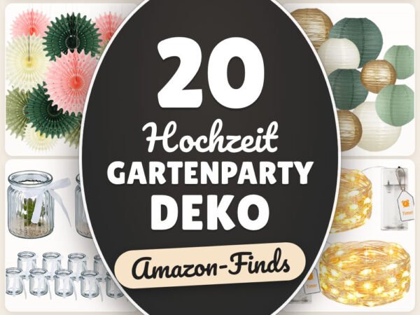 Hochzeit Gartenparty Deko: 20 Amazon-Finds, die sofort Freude machen