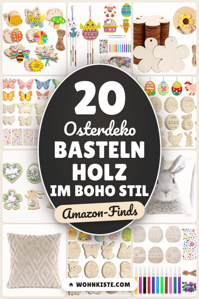 Osterdeko basteln Holz im Boho Stil: 20 Amazon-Finds