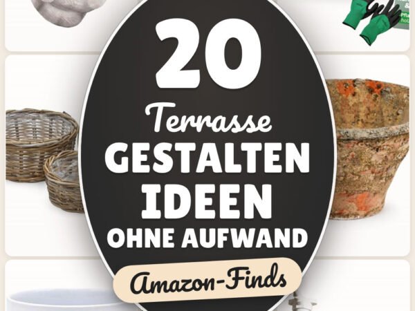 Terrasse gestalten Ideen ohne Aufwand: 20 Amazon-Finds