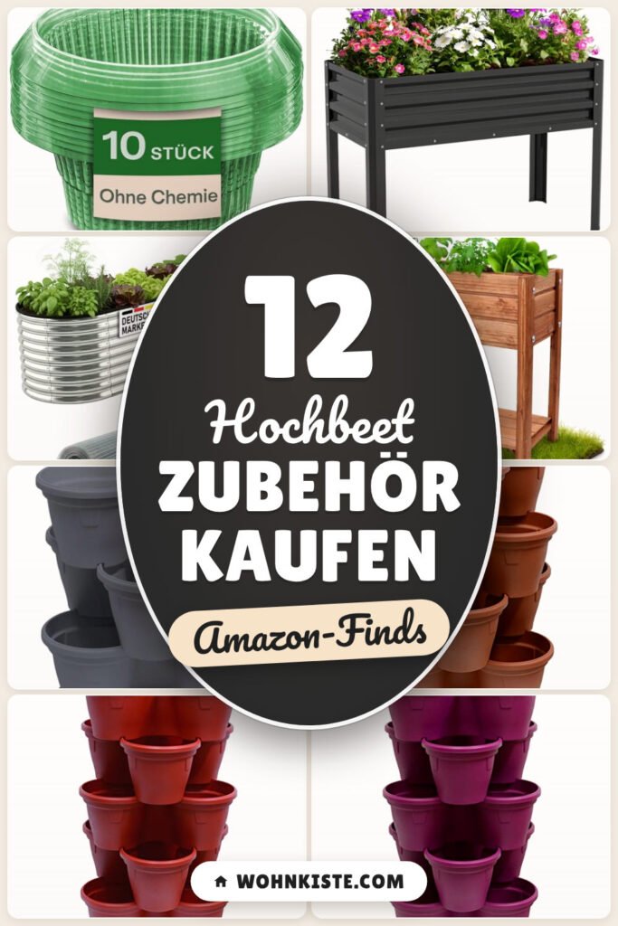 Hochbeet Zubehör kaufen: 12 Amazon-Finds, die sich wirklich lohnen
