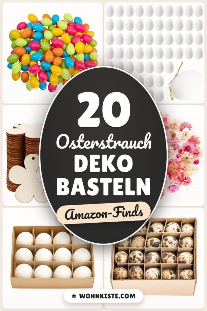 Osterstrauch Deko basteln: 20 Amazon-Finds, die sofort Freude machen
