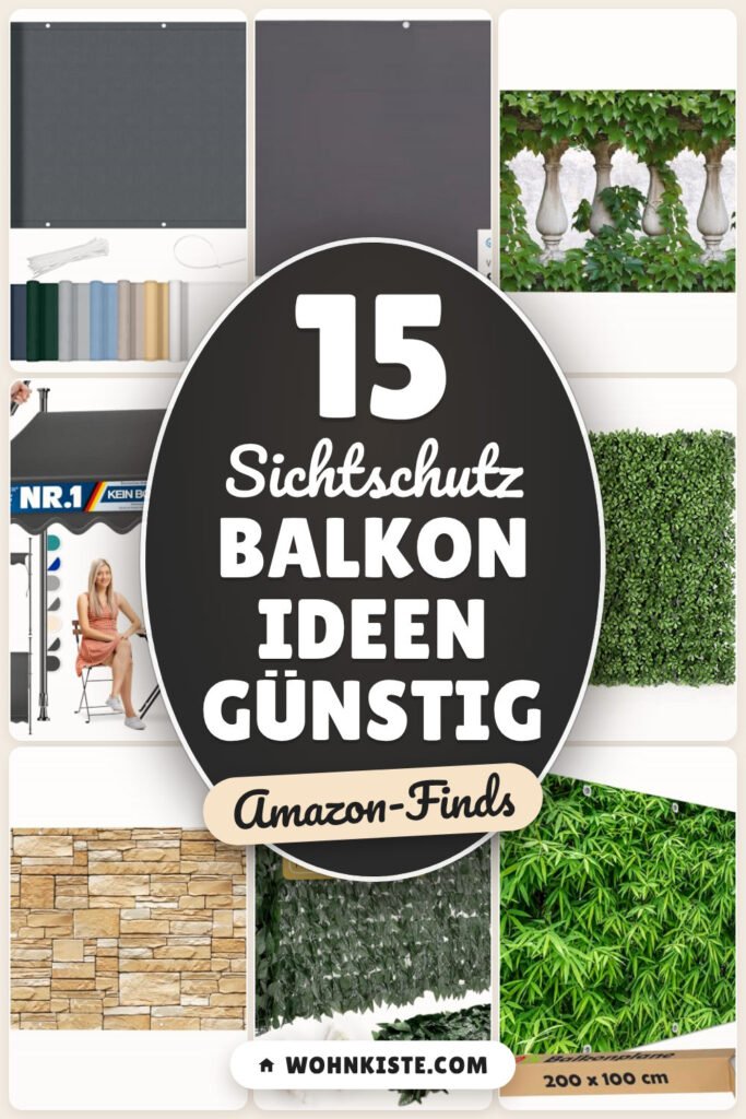 Sichtschutz Balkon Ideen günstig: 15 Amazon-Finds, die sofort Freude machen