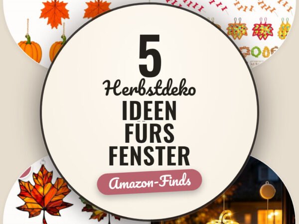 Herbstdeko Ideen fürs Fenster: 5 Amazon-Finds, die sofort Freude machen